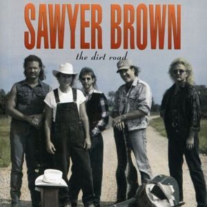 Sawyer Brown Dirt Road Album Art